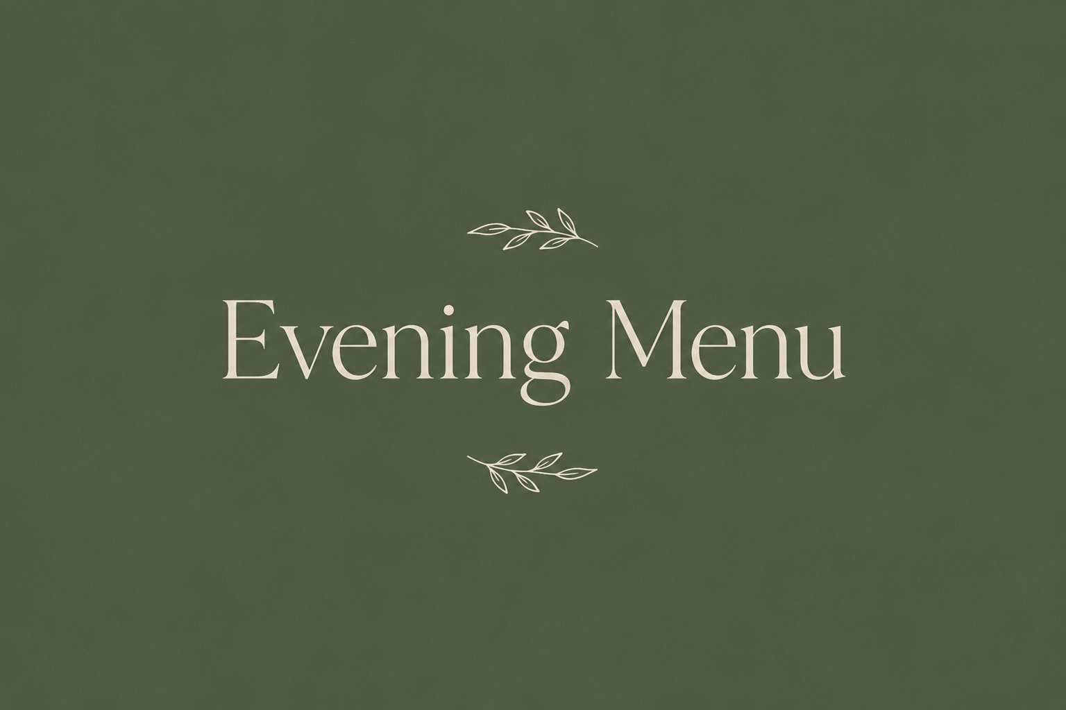 Evening Menu